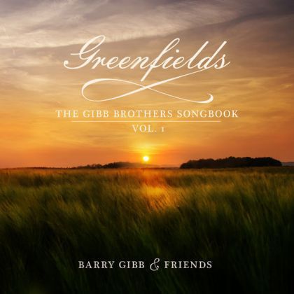 album image - Greenfields: The Gibb Brothers Songbook