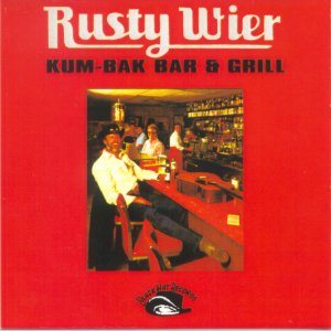 Rusty Wier - Kum-Bak Bar &Grill, album cover